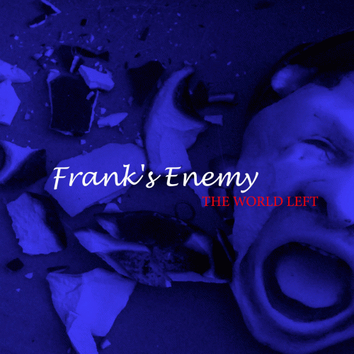 Frank's Enemy : The World Left